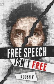 Paperback Free Speech Isn't Free: How 90 Men Stood Up Against The Globalist Establishment -- And Won Book