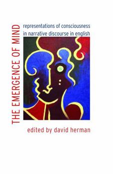 Paperback The Emergence of Mind: Representations of Consciousness in Narrative Discourse in English Book