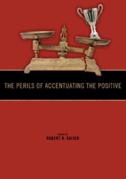 Paperback The Perils of Accentuating the Positive Book