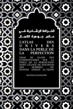 Paperback L'Atlas des Univers dans la Perle de la Perfection [French] Book