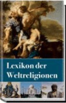Hardcover Lexikon der Weltreligionen [German] Book
