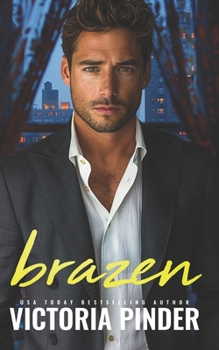 Brazen: Fake Date Trillionaires (Single Playboys) - Book #1 of the Single Playboys