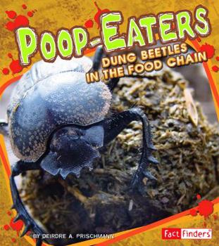 Hardcover Poop-Eaters: Dung Beetles in the Food Chain Book