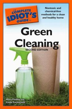 Paperback The Complete Idiot's Guide to Green Cleaning Book