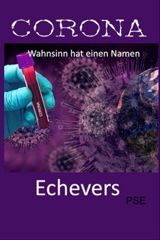 Paperback Corona: Wahnsinn hat einen Namen [German] Book