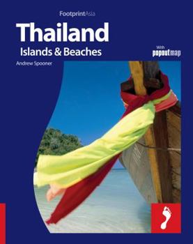 Paperback Thailand, Islands & Beaches: Full Colour Regional Travel Guide to Thailand, Islands & Beaches, Including Bangkok Book