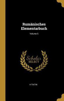 Hardcover Rumänisches Elementarbuch; Volume 5 [German] Book