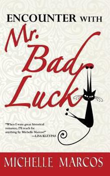 Paperback Encounter with Mr. Bad Luck Book