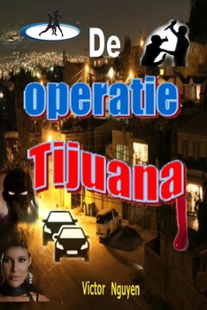 Paperback De operatie Tijuana [Dutch] Book