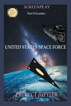 Paperback Screenplay, United States Space Force: Project Jupiter Book
