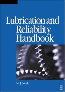 Hardcover Lubrication and Reliability Handbook Book