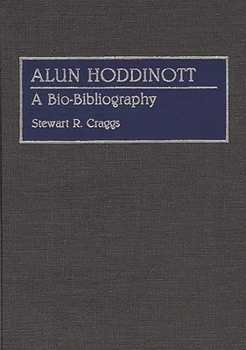 Hardcover Alun Hoddinott: A Bio-Bibliography Book