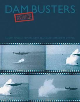 Hardcover Dam Busters: Failed to Return Book