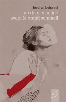 Paperback Un dernier songe avant le grand sommeil [French] Book