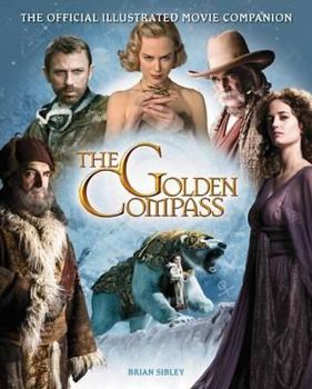 Official Illustrated Movie Companion (Golden Compass) - Book  of the Golden Compass