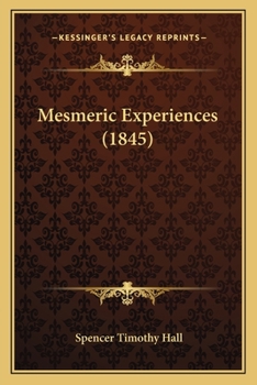 Paperback Mesmeric Experiences (1845) Book