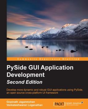 Paperback Pyside GUI Application Development - Second Edition Book