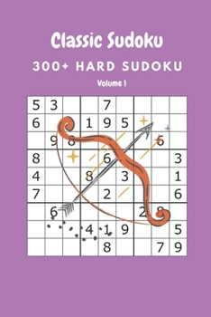 Paperback Classic Sudoku: 300+ Hard sudoku Volume 1 Book