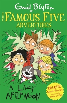Famous Five Colour Reads: A Lazy Afternoon - Book  of the Los cinco. Historias cortas