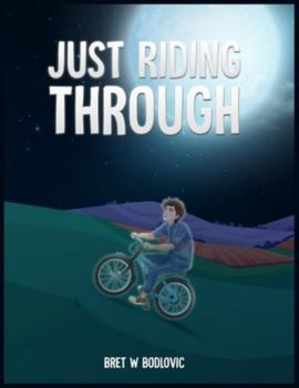 Paperback Just Riding Through Book