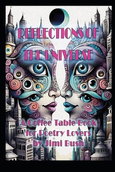 Reflections of the Universe: A Coffee Table Book for Poetry Lovers