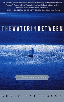 Paperback The Water in Between: A Journey at Sea Book