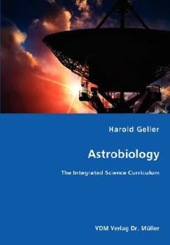 Paperback Astrobiology - The Integrated Science Curriculum Book