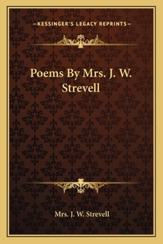 Paperback Poems By Mrs. J. W. Strevell Book