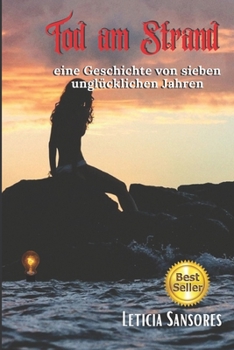 Paperback Tod am Strand: eine Geschichte von sieben unglücklichen Jahren [German] Book