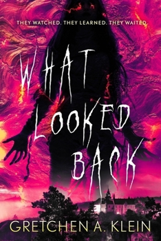 Paperback WHAT LOOKED BACK: A SUPERNATURAL THRILLER Book