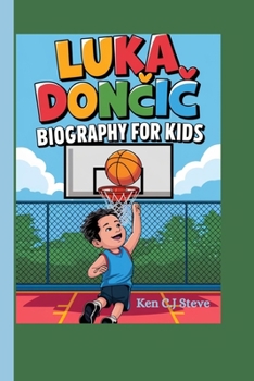 Paperback Luka Don&#269;ic Biography for kids: The Boy Who Never Gave Up Book