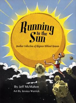 Hardcover Running to the Sun / Another Collection of Rhymes Without Reason Book