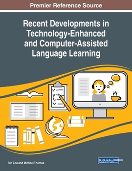 Paperback Recent Developments in Technology-Enhanced and Computer-Assisted Language Learning Book