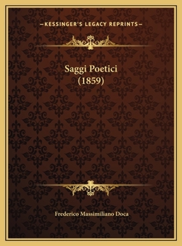 Hardcover Saggi Poetici (1859) [Italian] Book