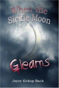 Paperback When the Sickle Moon Gleams Book