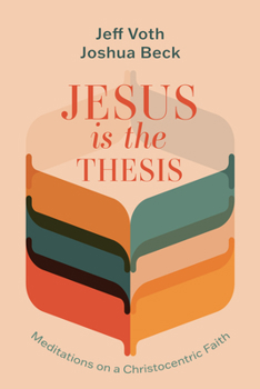 Hardcover Jesus Is the Thesis Book