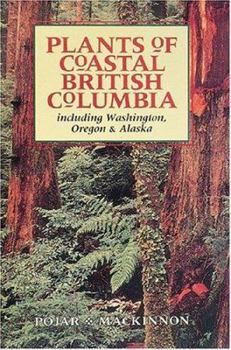 Paperback Plants of Coastal British Columbia Including Washington Oregon and Alaska Book