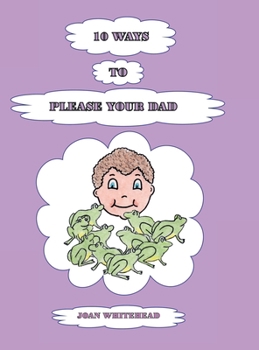 Hardcover 10 Ways to Please Your Dad Book