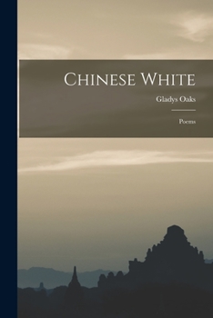 Paperback Chinese White: Poems Book