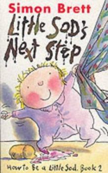 Paperback Little Sod's Next Step : How to Be a Little Sod, Book 2 Book