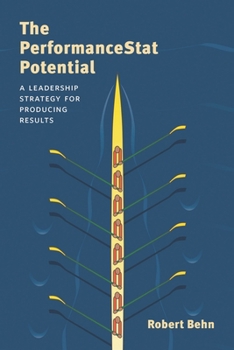 Paperback PerformanceStat Potential: A Leadership Strategy for Producing Results Book