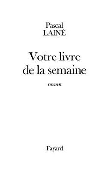Paperback Votre livre de la semaine [French] Book