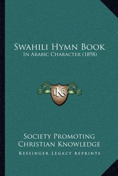 Paperback Swahili Hymn Book: In Arabic Character (1898) [Arabic] Book