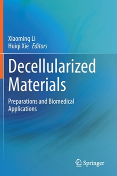 Paperback Decellularized Materials: Preparations and Biomedical Applications Book