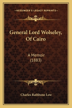 Paperback General Lord Wolseley, Of Cairo: A Memoir (1883) Book