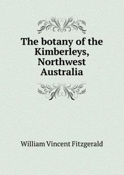 Paperback The Botany of the Kimberleys, Northwest Australia Book