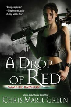 A Drop of Red - Book #4 of the Vampire Babylon