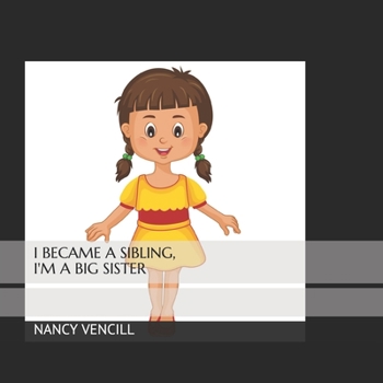 Paperback I Became A Sibling, I'm A Big Sister Book