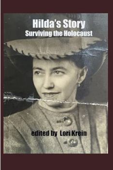 Hardcover Hilda's Story: Surviving the Holocaust Book