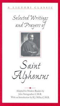 Paperback Selected Writings and Prayers of Saint Alphonsus Book